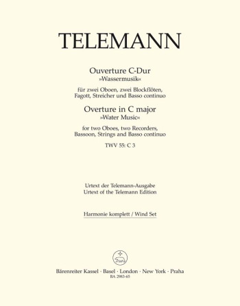 Overture in C (Water Music) (TWV 55: C3) (Urtext). : Wind set: (Barenreiter)