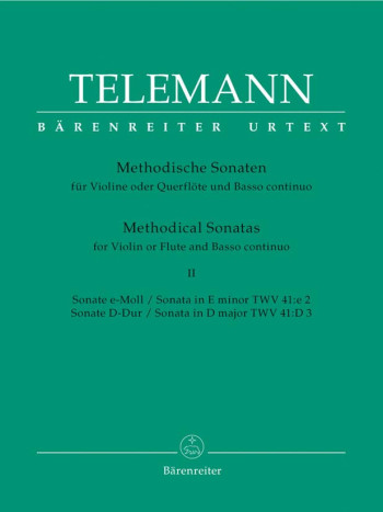 Methodical Sonatas, Vol. 2 (in E minor TWV 41: e2; in D TWV 41: D3) (Urtext).: Violin & Piano: (Bare