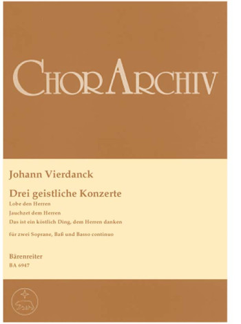Sacred Concerti (Lobet den Herren, alle Heiden / Jauchzet dem Herren / Das ist ein koestlich Ding) (