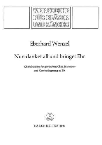 Nun danket all und bringet Ehr. Chorale cantata (1979) (G). : Choral: (Barenreiter)