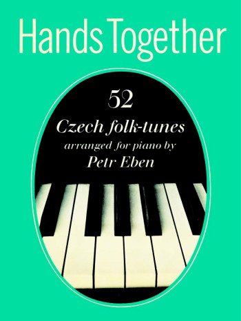 Hands Together: 52 Czech Folk Tunes: Piano (Faber)
