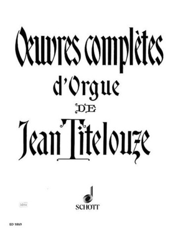 Oeuvres Complete D Orgue: Complete Organ Works