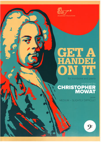 Get A Handel On It Trombone Bass Clef (C Mowat) (Brasswind)