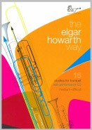 The Elgar Howarth Way: 16 Studies For Trumpet  Book & CD (Brasswind)