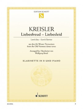 Liebesfreud: Liebesleid (Loves Joy: Loves Sorrow): Clarinet & Piano (Schott)