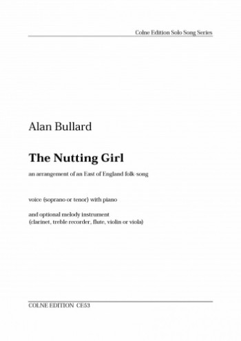 The Nutting Girl: Voice & Piano Or Clarinet/Flute/Violin Or Recorder