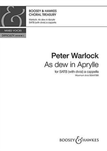 As dew in Aprylle: mixed choir (SATB divisi) a cappella (Boosey)