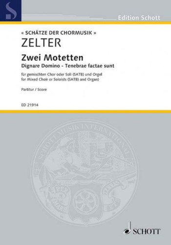 Two Motets: mixed choir or soloists (SATB) and organ (Schott)