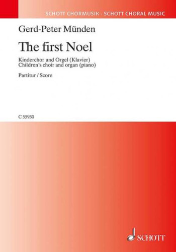 The First Noel: Children's Choir And Organ (piano) (Schott)