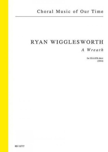 A Wreath: mixed choir (SSAATB) (Schott)