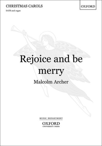 Rejoice and be merry: SATB & organ (OUP)