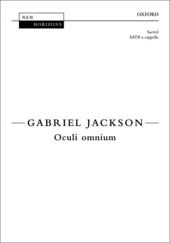 Oculi omnium: SATB unaccompanied (OUP)