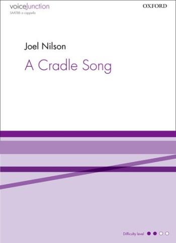 A Cradle Song: SAATBB unaccompanied (OUP)