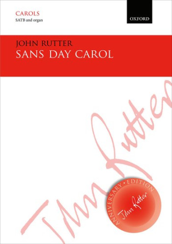 Sans Day Carol: SATB & piano/small orchestra (OUP)