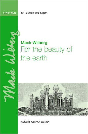 For the beauty of the earth: SATB & organ/chamber orchestra (OUP)