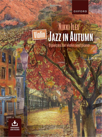 Jazz In Autumn: Violin & Piano Book & Audio (Nikki Iles) (OUP)