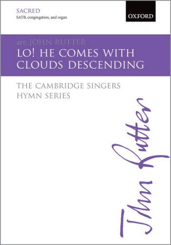 Lo! he comes with clouds descending: SATB, congregation, & organ/brass: (OUP)