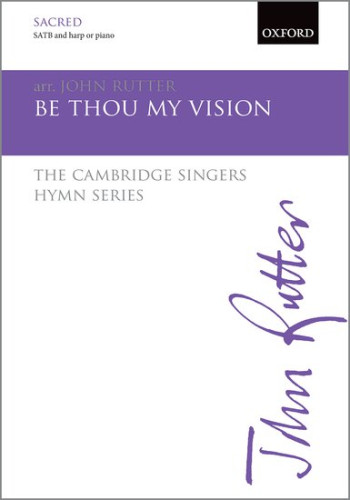 Be thou my vision: SATB & harp/piano: (OUP)