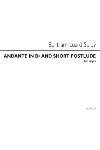 Andante In B Flat And Short Postlude Organ (Novello) Archive Copy