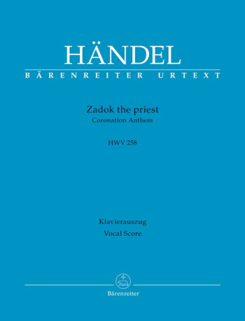 Zadok The Priest HWV 258: Vocal SATB (Barenreiter