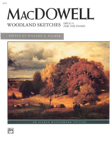 Woodland Sketches Op.51: Piano (Alfred Masterwork)