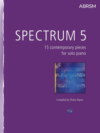 Spectrum 5: 15 Contemporary Pieces For Solo Piano (ABRSM)