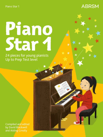 ABRSM Piano Star 1: 24 Pieces For Young Pianists Up To Prep Test Level