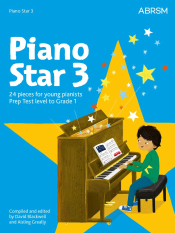 ABRSM Piano Star 3: 24 Pieces For Young Pianists Prep Test Level To Grade 1