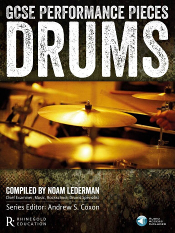 GCSE Performance Pieces: Drums: Book & Audio (Rhinegold)