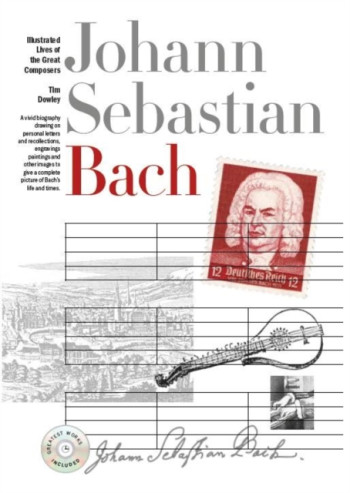 Illustrated Lives Of The Great Composers: Bach