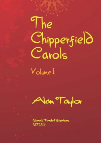 The Chipperfield Carols Volume 1: Mixed Voices (Alan Taylor)