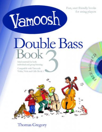 Vamoosh Double Bass Book 3: Pupils Book & Cd (Thomas Gregory)
