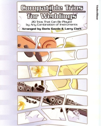 Compatible Trios For Weddings: Viola: That Can Be Played By Any Combinations Of  Any Instr