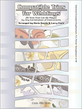 Compatible Trios For Weddings: Bb Part That Can Be Played By Any Combinations Of Instrumen