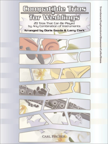 Compatible Trios For Weddings: Bass Clef Part That Can Be Played By Any Combinations Of In