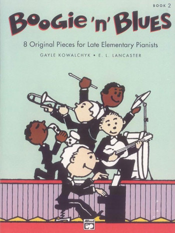 Boogie N Blues 2: Piano (Kowalchyk & Lancaster)