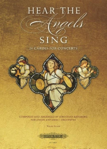 Hear The Angels Sing:24 Carols For Concerts For Choir (Peters)