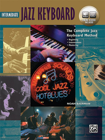 The Complete Jazz Keyboard Method: Intermediate Jazz Keyboard: Online Access (Baerman)