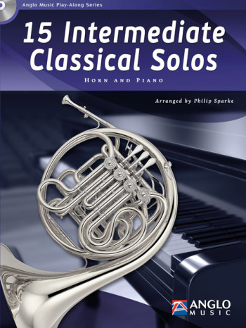 15 Intermediate Classical Solos: Horn And Piano: Book And Cd
