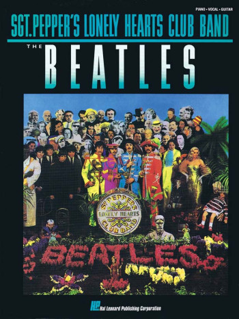 Sgt. Pepper's Lonely Hearts Club Band: Piano Vocal Guitar