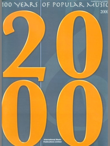 100 Years Of Popular Music 2000: Piano Vocal Guitar