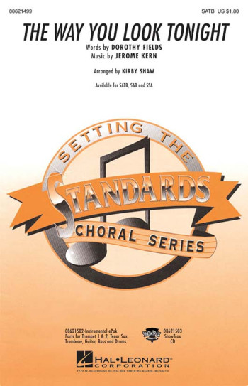 The Way You Look Tonight: Vocal: SATB