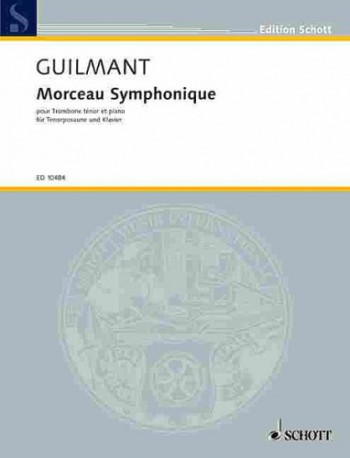 Morceau Symphonique Concert Piece Op.88: Tenor Trombone & Piano (Schott)