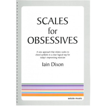 Scales For Obsessives By Iain Dixon