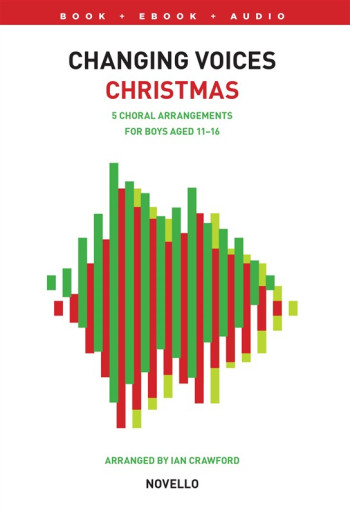Changing Voices: Christmas Songs For Boys(Novello)