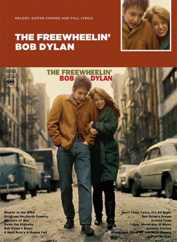 Bob Dylan - The Freewheelin' Guitar With Strumming Patterns: Lyrics & Chords