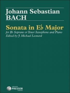 Sonata In Eb Major BWV 1031 Sop Or Tenor Sax & Piano (Presser)