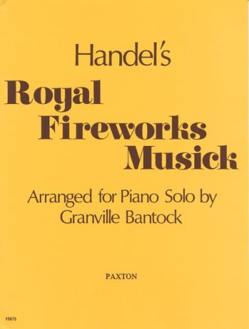 Royal Fireworks Musick: Piano (arr Bantock) (Novello)