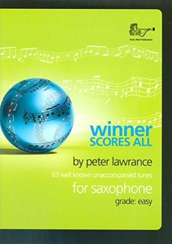 Winner Scores All: Alto Or Tenor Saxophone Part (lawrance)
