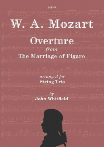 Mozart Marriage Of Figaro For String Trio: Score & Parts